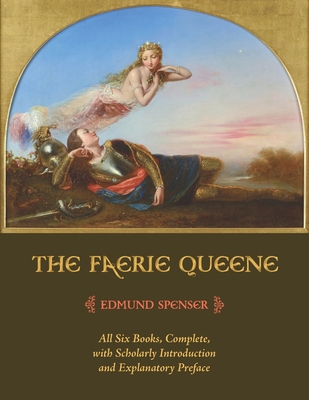 The Faerie Queene By Edmund Spenser Cover Image