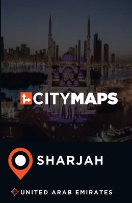 City Maps Sharjah United Arab Emirates By James McFee Cover Image