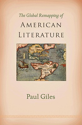 Cover for The Global Remapping of American Literature