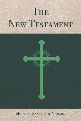 The New Testament: Modern Evangelical Version Cover Image