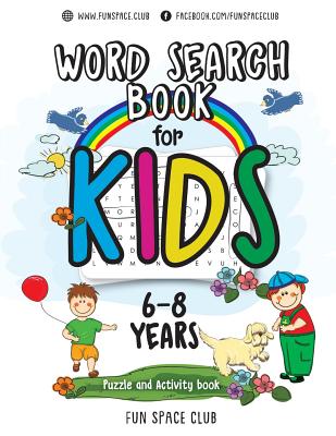Word Search Books for Kids 6-8: Word Search Puzzles for Kids Activities Workbooks age 6 7 8 year olds Cover Image