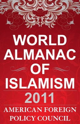 The World Almanac of Islamism: 2011 Cover Image