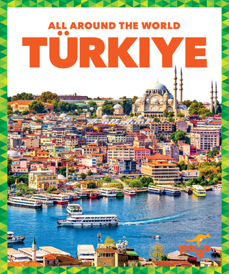 Türkiye (All Around the World)