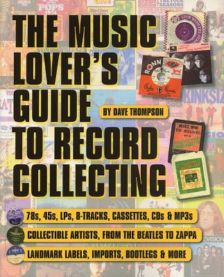 A Music Lover's Guide to Record Collecting Cover Image