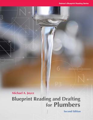 Blueprint Reading and Drafting for Plumbers [With Blueprints] (Blueprint Reading Series) Cover Image