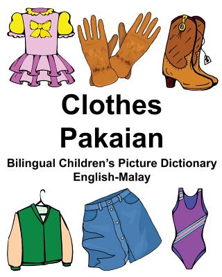English-Malay Clothes/Pakaian Bilingual Children's Picture Dictionary Cover Image