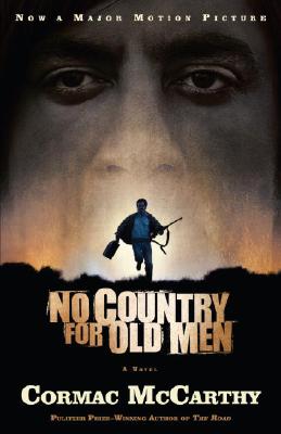 No Country for Old Men (Movie Tie In Edition) (Vintage International) Cover Image