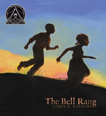 The Bell Rang By James E. Ransome, James E. Ransome (Illustrator) Cover Image