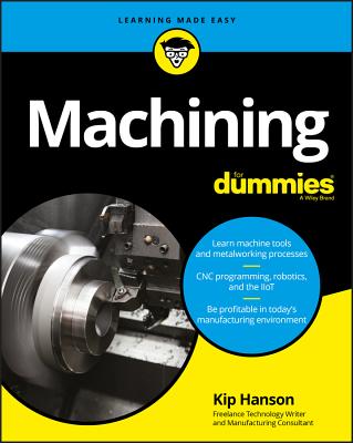 Machining Dummies (Paperback) |