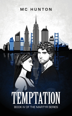 Temptation: Book IV Of The Martyr Series