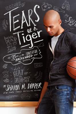 Tears of a Tiger (Hazelwood High Trilogy #1) Cover Image