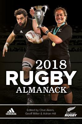 2018 Rugby Almanack By Clive Akers, Geoff Miller, Adrian Hill Cover Image