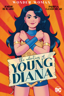 Wonder Woman: The Adventures of Young Diana Cover Image