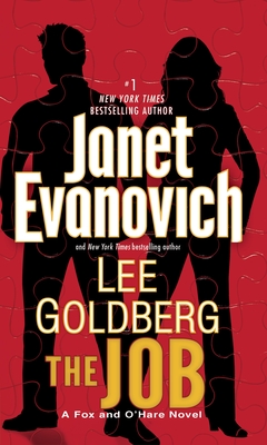 The Job: A Fox and O'Hare Novel By Janet Evanovich, Lee Goldberg Cover Image