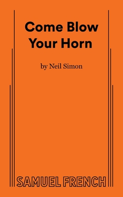 Come Blow Your Horn By Neil Simon Cover Image