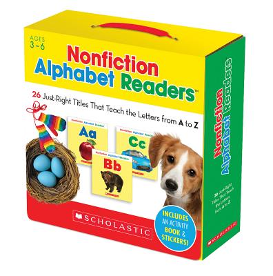 Nonfiction Alphabet Readers Parent Pack: 26 Just-Right Titles That Teach The Letters from A to Z Cover Image