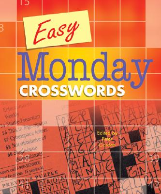 Easy Monday Crosswords By Peter Gordon (Editor) Cover Image