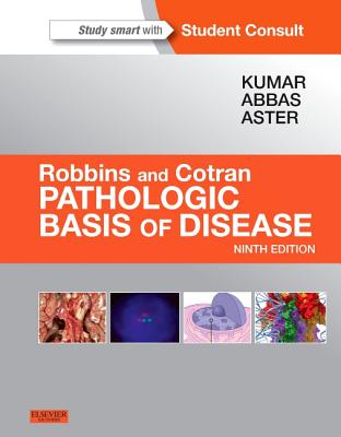 Robbins and Cotran Pathologic Basis of Disease with Access Code (Robbins Pathology) Cover Image
