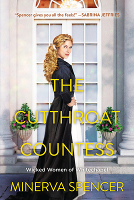 The Cutthroat Countess (Wicked Women of Whitechapel #3) By Minerva Spencer Cover Image