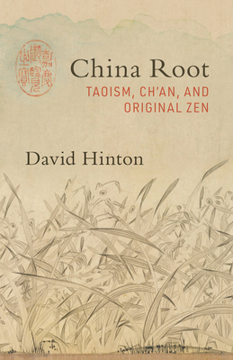 China Root: Taoism, Ch’an, and Original Zen Cover Image