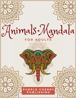 Animals Mandala coloring book for adults: A Gorgeous Coloring Book for  relaxation and stress relief full of wild animals (Paperback) | Theodore's  Bookshop