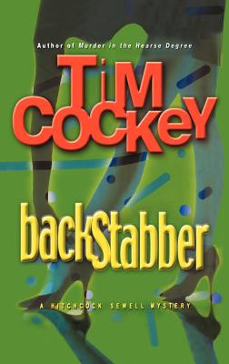 Backstabber: A Hitchcock Sewell Mystery By Tim Cockey Cover Image