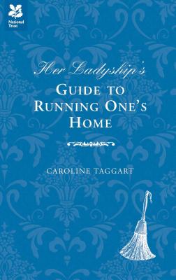 Her Ladyship's Guide to Running One's Home Cover Image