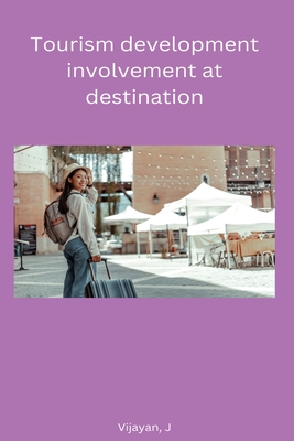 Tourism development involvement at destination Cover Image
