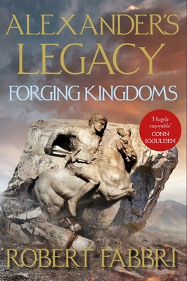 Forging Kingdoms (Alexander’s Legacy #5)