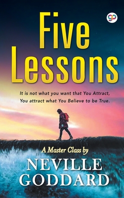Five Lessons By Neville Goddard Cover Image