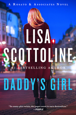 Daddy's Girl: A Rosato and Associates Novel (Rosato & Associates Series) By Lisa Scottoline Cover Image