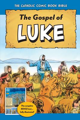 The Catholic Comic Book Bible: Gospel of Luke By Tan Books Cover Image