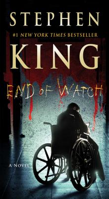 End of Watch: A Novel (The Bill Hodges Trilogy #3) Cover Image