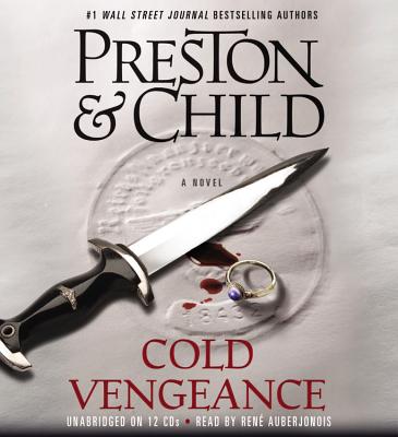 Cold Vengeance (Agent Pendergast Novels #11) By Douglas Preston, Lincoln Child, René Auberjonois (Read by) Cover Image