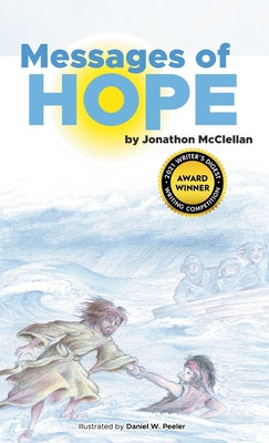 Messages of Hope By Jonathon McClellan, Dan Peeler (Illustrator), Charlie Rose (Designed by) Cover Image