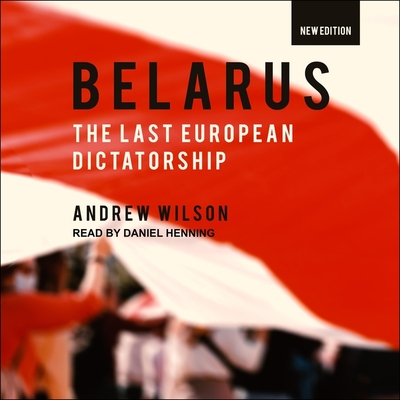 Belarus: The Last European Dictatorship Cover Image