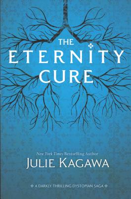 The Eternity Cure (Blood of Eden #2) By Julie Kagawa Cover Image