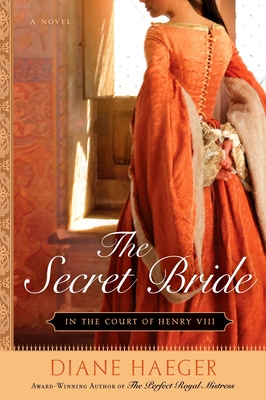 The Secret Bride: In The Court of Henry VIII (Henry VIII's Court #1) Cover Image