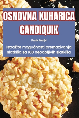 Osnovna Kuharica Candiquik Cover Image