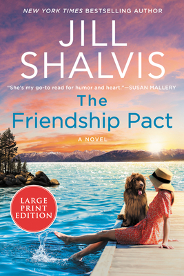 The Friendship Pact: A Novel (The Sunrise Cove Series #2) By Jill Shalvis Cover Image