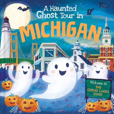 A Haunted Ghost Tour in Michigan By Gabriele Tafuni (Illustrator), Louise Martin Cover Image
