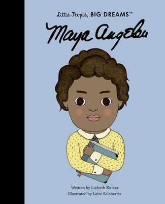 Maya Angelou (Little People, BIG DREAMS) Cover Image