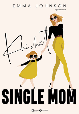 The Kickass Single Mom By Emma Johnson Cover Image