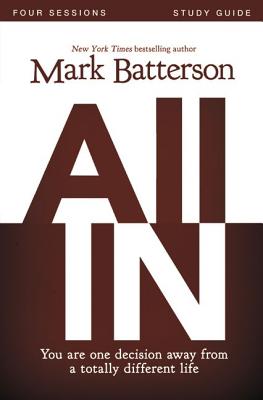 All in Bible Study Guide: You Are One Decision Away from a Totally Different Life Cover Image