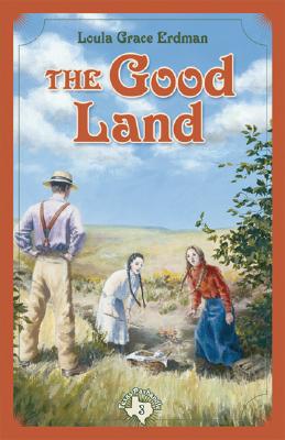 The Good Land By Loula Grace Erdman Cover Image