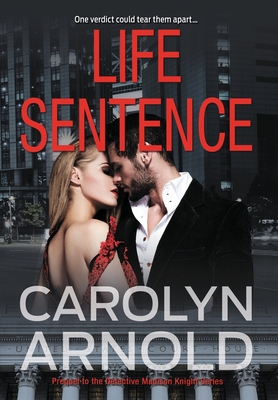 Cover for Life Sentence (Detective Madison Knight)