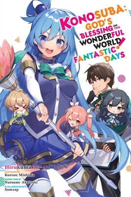 Konosuba: God's Blessing on This Wonderful World! Fantastic Days (Konosuba  (light novel) #18) (Paperback)