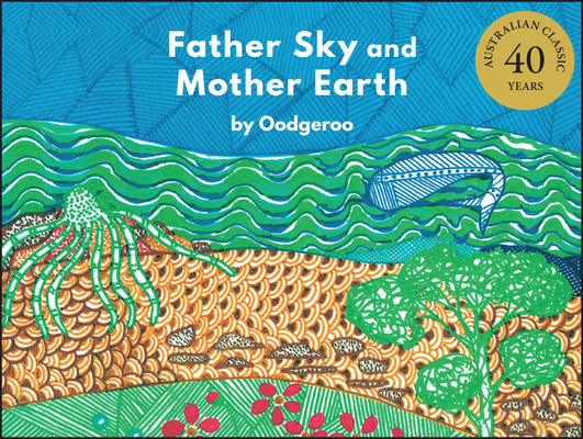 Father Sky and Mother Earth By Oodgeroo Cover Image