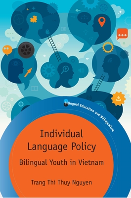 Individual Language Policy: Bilingual Youth in Vietnam (Bilingual