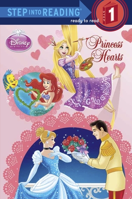 Princess Hearts (Disney Princess) (Step into Reading) Cover Image